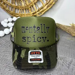 Mentally Spicy Camo Trucker Hat