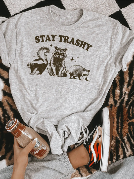 Stay Trashy Tee