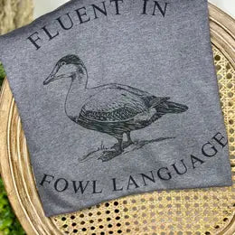 Fluent in Fowl Language